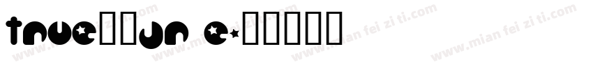 TrueロゴJr E字体转换